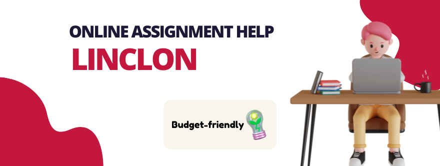 Online Assignment Help Lincoln